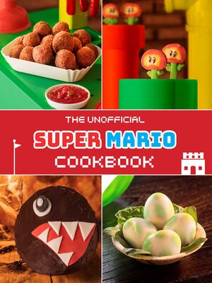 cover image of The Unofficial Super Mario Cookbook